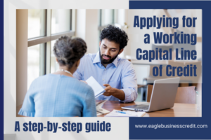 Application Process for a Working Capital Line of Credit